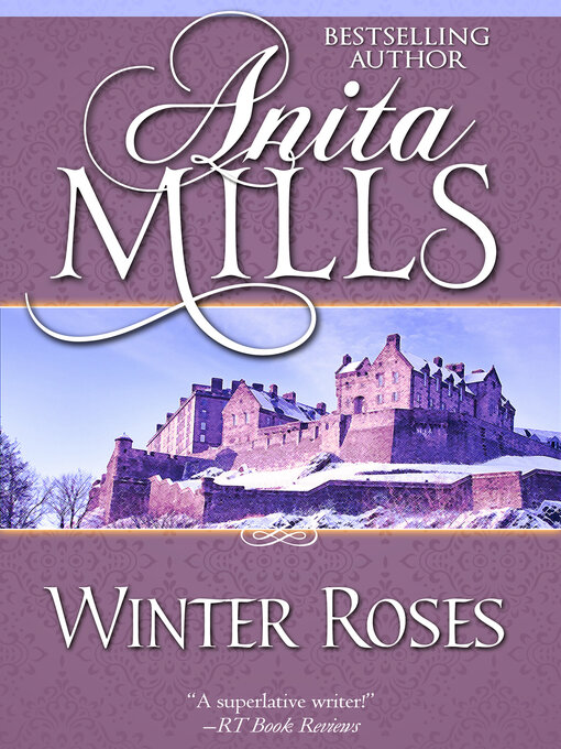 Title details for Winter Roses by Anita Mills - Available